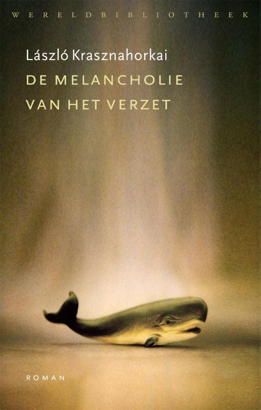De Melancholie Van Het Verzet | Laszlo Krasznahorkai, Boeken, Overige Boeken, Nieuw, Ophalen of Verzenden