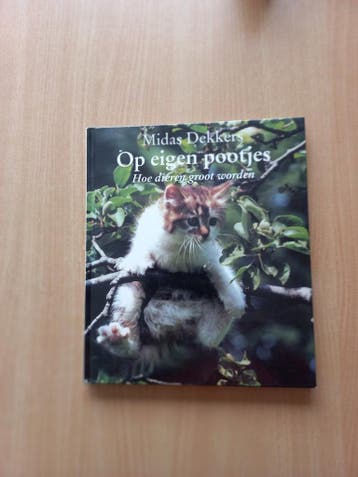Op eigen pootjes - Midas Dekkers 9789025403003, Boeken, Verzenden, Gelezen, Midas Dekkers