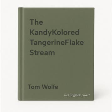 The KandyKolored TangerineFlake Stream - Tom Wolfe, Boeken, Verzenden, Zo goed als nieuw, Tom Wolfe