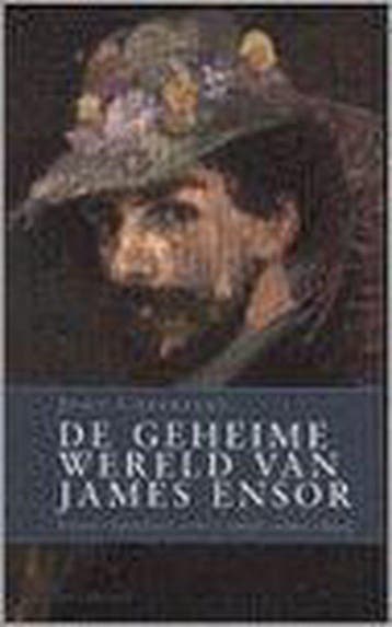 De geheime wereld van James Ensor - Gheeraert, Boeken, Verzenden, Gelezen
