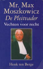 MR. MAX MOSZKOWICZ DE PLEITVADER 9789055015641 H. ten Berge, Boeken, Verzenden, Zo goed als nieuw, H. ten Berge