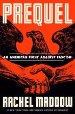Prequel 9780593444511 Rachel Maddow, Verzenden, Gelezen, Rachel Maddow