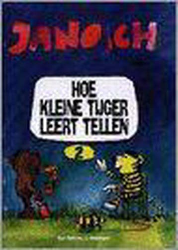 HOE KLEINE TIJGER LEERT TELLEN 9789026987908 Janosch, Verzenden, Gelezen, Janosch