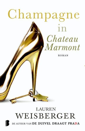 Champagne in Chateau Marmont - Lauren Weisberger, Verzenden, Gelezen, Lauren Weisberger