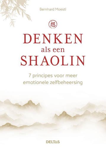 Denken Als Een Shaolin | Bernhard Moestl | Nieuw, Ophalen of Verzenden, Nieuw, Bernhard Moestl