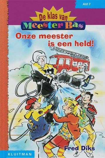 Onze meester is en held / De klas van meester Bas - Fred, Verzenden, Zo goed als nieuw, Fred Diks