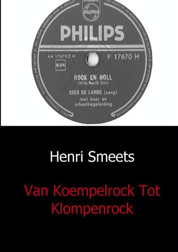 Van Koempelrock Tot Klompenrock | Henri Smeets | Nieuw, Ophalen of Verzenden, Nieuw, Henri Smeets