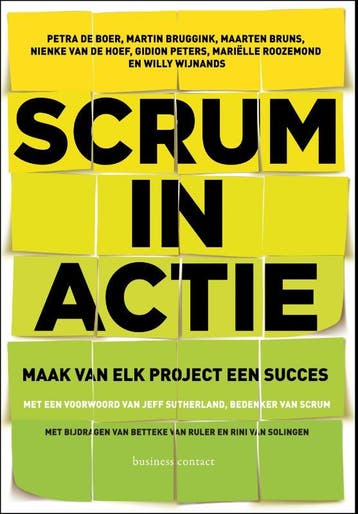 Scrum In Actie | Nieuw, Ophalen of Verzenden, Nieuw, Petra Boer; Martin Bruggink; Maarten Bruns; Nienke Hoef; Gidion Peters; Mariëlle Roozemond; Willy Wijnands