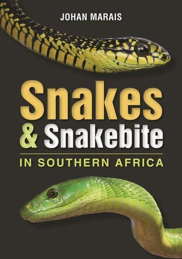 9781775848912 Snakes  Snakebite In Southern Africa, Verzenden, Nieuw, Johan Marais