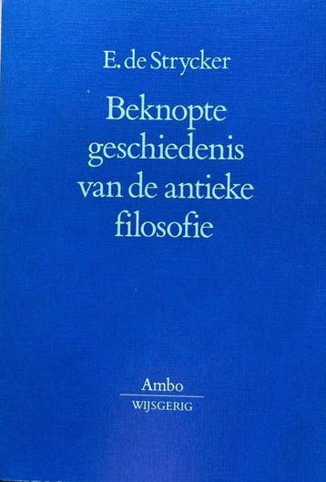 Beknopte geschiedenis van de antieke filosofie /, Verzenden, Gelezen, E. de Strycker