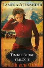 Timber Ridge Trilogie / Timber Ridge Trilogie / 1-3, Boeken, Romans, Verzenden, Gelezen, Tamera Alexander