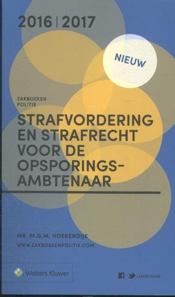 Strafvordering en strafrecht voor de opsporingsambtenaar /, Boeken, Verzenden, Zo goed als nieuw, M.G.M. Hoekendijk
