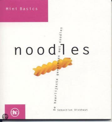 Noodles / Mini Basics - S. Dickhaut 9789044306231, Verzenden, Gelezen, S. Dickhaut