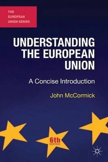 9781137362322 Understanding the European Union, Verzenden, Zo goed als nieuw, John Mccormick