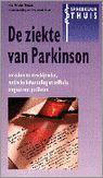 De ziekte van Parkinson / Spreekuur thuis - Wiebe Braam, Boeken, Verzenden, Gelezen, Wiebe Braam