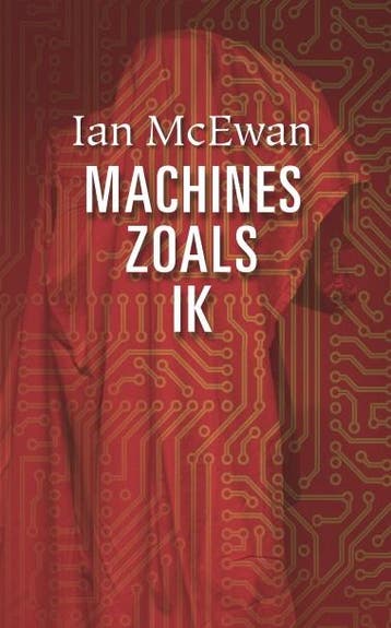 Machines Zoals Ik | Ian McEwan | Nieuw, Ophalen of Verzenden, Nieuw, Ian McEwan
