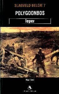 Ieper PolygoonBos / Slagveld Belgie / 7 - N. Cave, Verzenden, Zo goed als nieuw, N. Cave