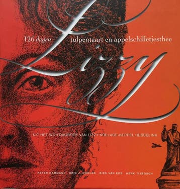 Lizzy - 126 dagen tulpentaart en appelschilletjesthee, Verzenden, Zo goed als nieuw, Peter Hammann
