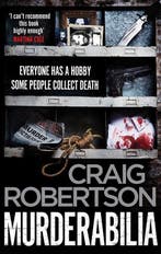Murderabilia 9781471156595 Craig Robertson, Verzenden, Zo goed als nieuw, Craig Robertson