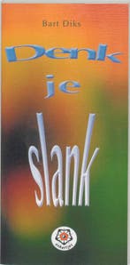 Denk je slank / Ankertjes / 273 9789020201499 B.J. Diks, Boeken, Verzenden, Zo goed als nieuw, B.J. Diks