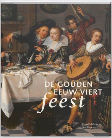 De Gouden Eeuw viert feest - Mickaël Bouffard-Veilleux, Verzenden, Zo goed als nieuw, Mickaël Bouffard-Veilleux