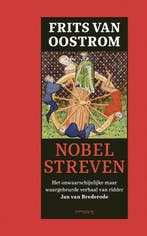Nobel Streven | Frits van Oostrom, Boeken, Ophalen of Verzenden, Nieuw, Frits van Oostrom