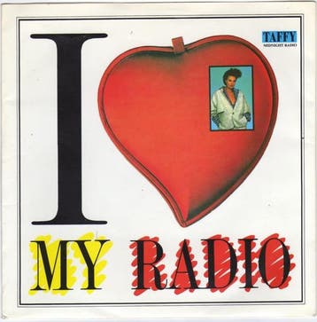 Taffy - I Love My Radio (Midnight Radio), Ophalen of Verzenden, Gebruikt