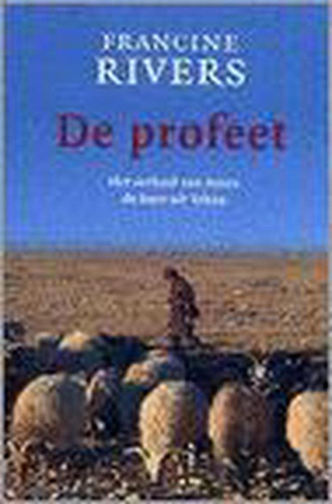 De Profeet 9789043508650 Francine Rivers, Boeken, Godsdienst en Theologie, Gelezen, Verzenden