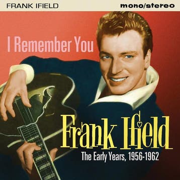 cd - Frank Ifield - I Remember You - The Early Years 1956..., Verzenden, Zo goed als nieuw