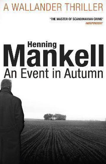 Event In Autumn - Henning Mankell 9781784700843, Verzenden, Gelezen, Henning Mankell