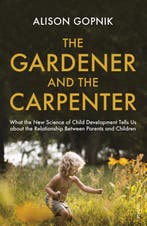 The Gardener and the Carpenter 9781784704537, Verzenden, Zo goed als nieuw
