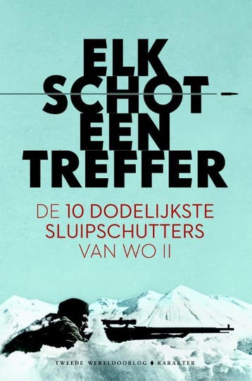 Elk schot een treffer 9789045208909, Boeken, Verzenden, Zo goed als nieuw