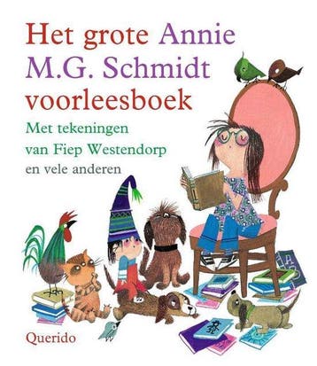 Het grote Annie M.G. Schmidt voorleesboek 9789045123448, Verzenden, Zo goed als nieuw