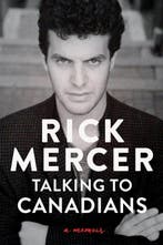 Talking to Canadians 9780385696234 Rick Mercer, Verzenden, Zo goed als nieuw, Rick Mercer