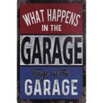 Wandbord - What Happens In The Garage Stays In The Garage, Ophalen of Verzenden, Nieuw