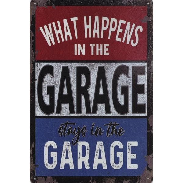 Wandbord - What Happens In The Garage Stays In The Garage, Huis en Inrichting, Woonaccessoires | Wanddecoraties, Nieuw, Ophalen of Verzenden