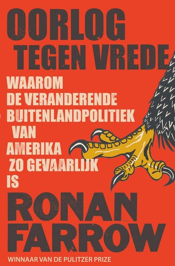 Oorlog tegen vrede (9789024584482, Ronan Farrow), Verzenden, Nieuw