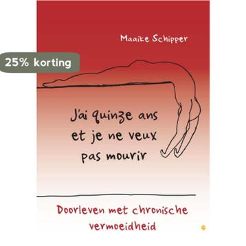 J ai quinze ans et je ne veux pas mourir 9789048422838, Verzenden, Gelezen, Maaike Schipper