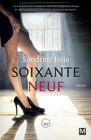 Soixante neuf / G-serie / 1 - Sandrine Jolie 9789460686900, Verzenden, Zo goed als nieuw, Sandrine Jolie