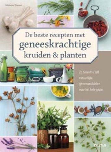 Boek De beste recepten met geneeskrachtige kruiden en plante, Verzenden, Nieuw