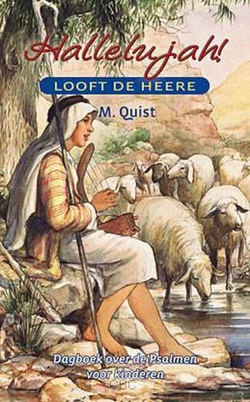 Hallelujah! looft de Heere - M. Quist 9789033126505, Boeken, Godsdienst en Theologie, Verzenden, Gelezen, M. Quist