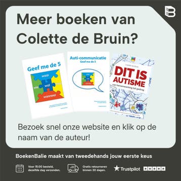 De aanpak bij autisme / Uitleg in Beeld / 2 9789492985040, Verzenden, Gelezen, Colette de Bruin