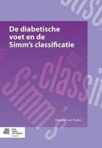 9789031392247 De diabetische voet en de Simms classificatie, Boeken, Verzenden, Zo goed als nieuw, Margreet van Putten