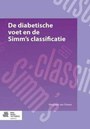 9789031392247 De diabetische voet en de Simms classificatie, Verzenden, Zo goed als nieuw, Margreet van Putten