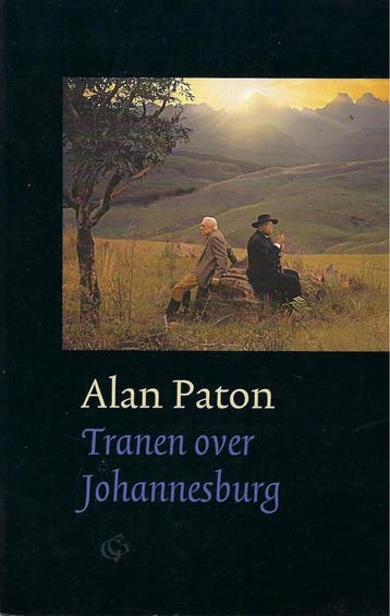Tranen over Johannesburg 9789061406839 Alan Paton, Verzenden, Zo goed als nieuw, Alan Paton