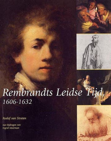 Rembrandts Leidse Tijd 1606-1632 - R. van Straten, Verzenden, Gelezen, R. van Straten
