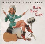 cd - Nitty Gritty Dirt Band - Bang Bang Bang, Verzenden, Zo goed als nieuw