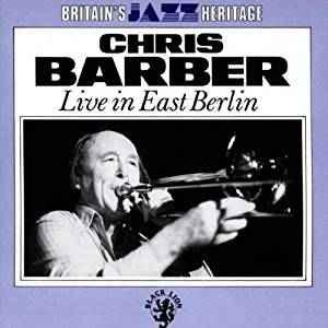 cd - Chris Barber - Live In East Berlin, Cd's en Dvd's, Verzenden, Zo goed als nieuw