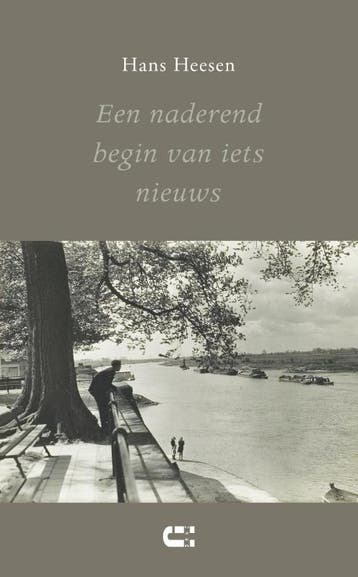 Een naderend begin van iets nieuws 9789086842285 Hans Heesen, Verzenden, Zo goed als nieuw, Hans Heesen