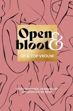9789043540780 Open  bloot | Tweedehands, Verzenden, Zo goed als nieuw, Op en top vrouw